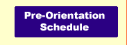 Pre-Orientation Schedule